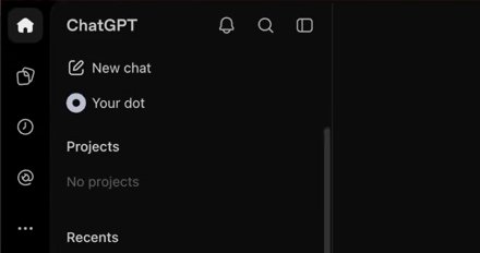 The top of the ChatGPT sidebar on the web: New chat, then Your dot, then Projects