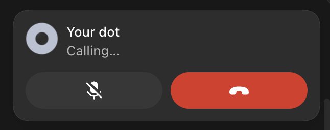 A call card: a grey ring, Your dot, Calling..., a mute button and a red hang-up button