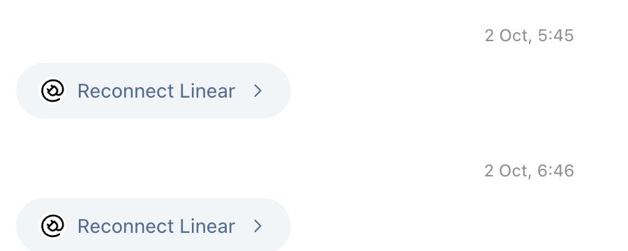 Two chips in a dot conversation, an hour apart, each reading Reconnect Linear